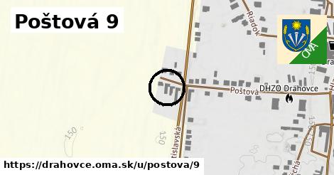 Poštová 9, Drahovce