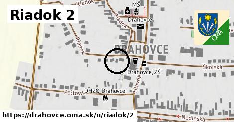 Riadok 2, Drahovce