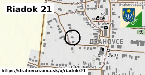 Riadok 21, Drahovce