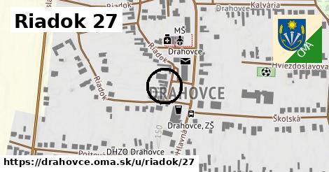 Riadok 27, Drahovce