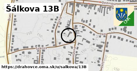 Šálkova 13B, Drahovce