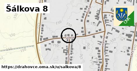 Šálkova 8, Drahovce