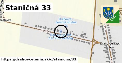 Staničná 33, Drahovce