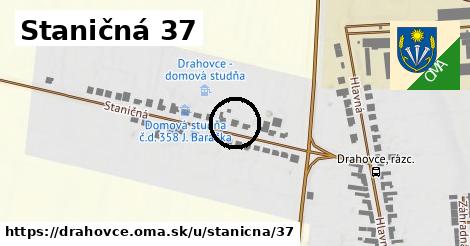 Staničná 37, Drahovce