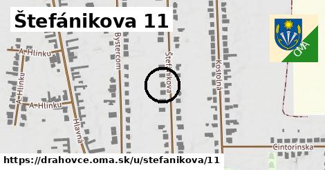 Štefánikova 11, Drahovce