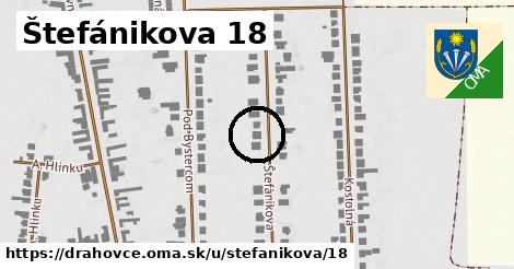 Štefánikova 18, Drahovce