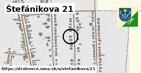 Štefánikova 21, Drahovce