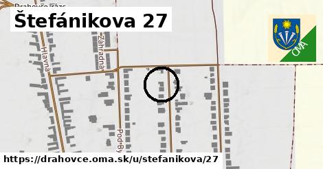 Štefánikova 27, Drahovce