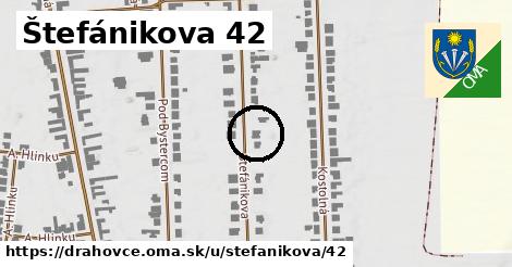 Štefánikova 42, Drahovce