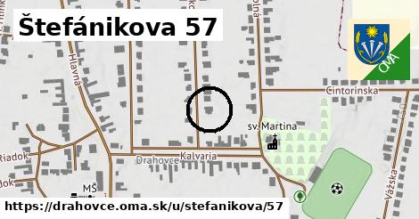 Štefánikova 57, Drahovce