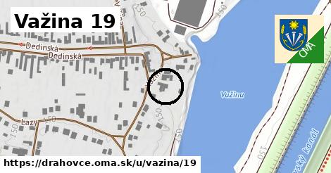 Važina 19, Drahovce