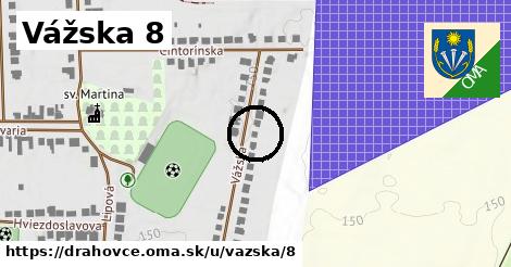 Vážska 8, Drahovce