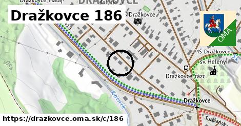 Dražkovce <span class="supisne">186</span>