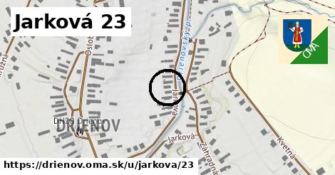 Jarková 23, Drienov