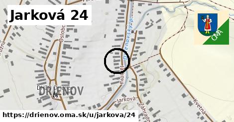 Jarková 24, Drienov