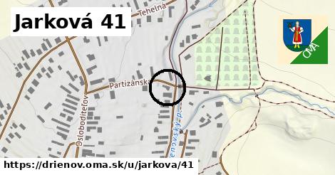 Jarková 41, Drienov