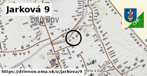 Jarková 9, Drienov