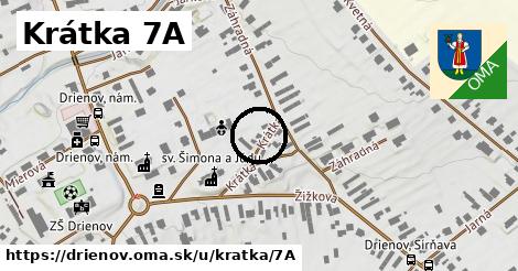 Krátka 7A, Drienov