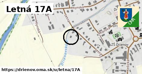 Letná 17A, Drienov