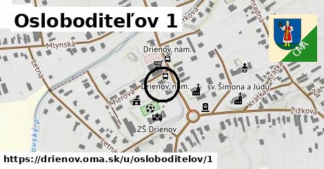 Osloboditeľov 1, Drienov