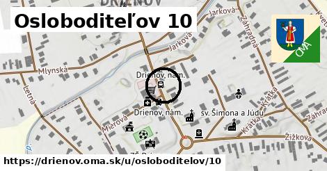 Osloboditeľov 10, Drienov