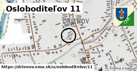 Osloboditeľov 11, Drienov