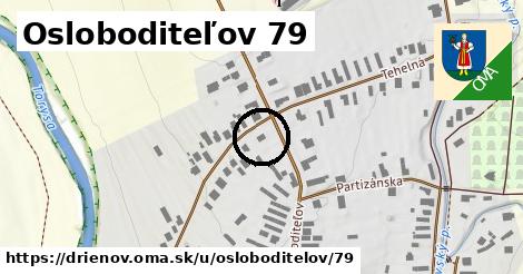 Osloboditeľov 79, Drienov