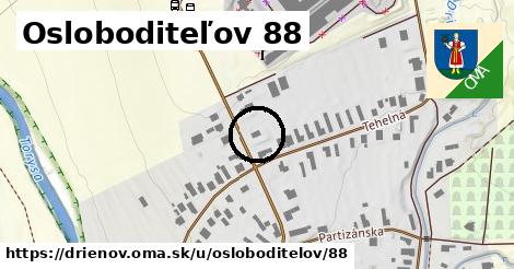 Osloboditeľov 88, Drienov