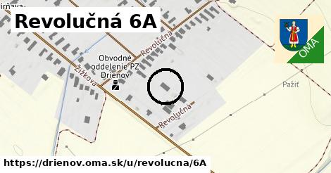 Revolučná 6A, Drienov