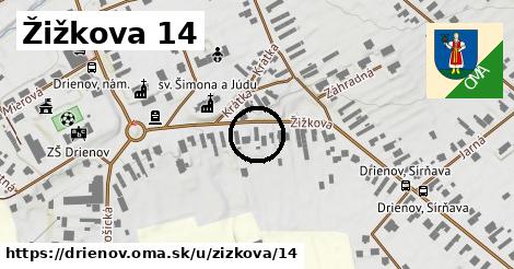 Žižkova 14, Drienov