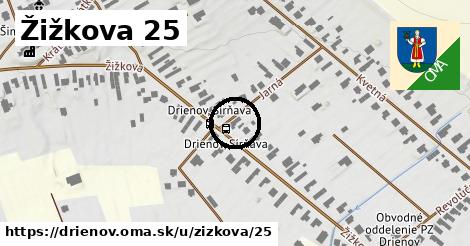 Žižkova 25, Drienov