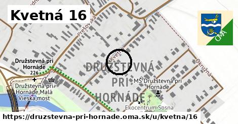 Kvetná 16, Družstevná pri Hornáde