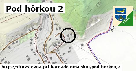 Pod hôrkou 2, Družstevná pri Hornáde