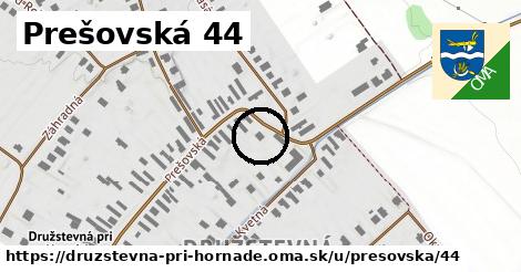 Prešovská 44, Družstevná pri Hornáde