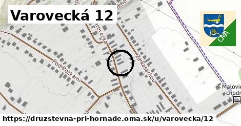 Varovecká 12, Družstevná pri Hornáde