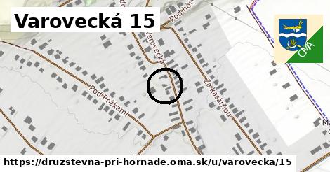 Varovecká 15, Družstevná pri Hornáde