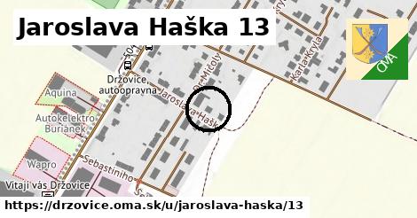 Jaroslava Haška 13, Držovice