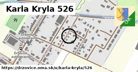 Karla Kryla 526, Držovice