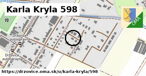 Karla Kryla 598, Držovice