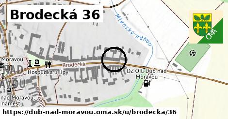 Brodecká 36, Dub nad Moravou