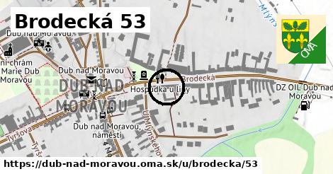 Brodecká 53, Dub nad Moravou