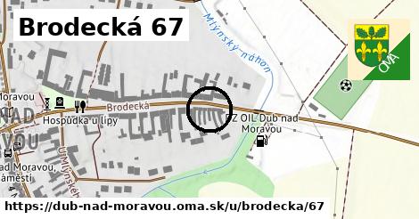 Brodecká 67, Dub nad Moravou