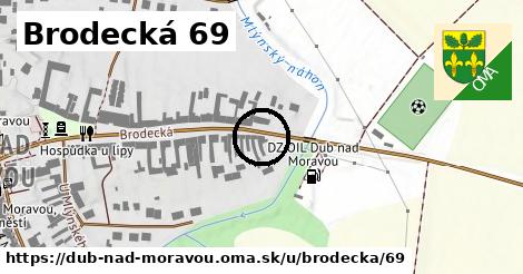 Brodecká 69, Dub nad Moravou