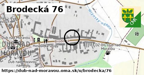 Brodecká 76, Dub nad Moravou