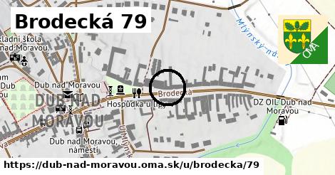 Brodecká 79, Dub nad Moravou