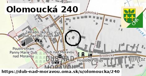 Olomoucká 240, Dub nad Moravou