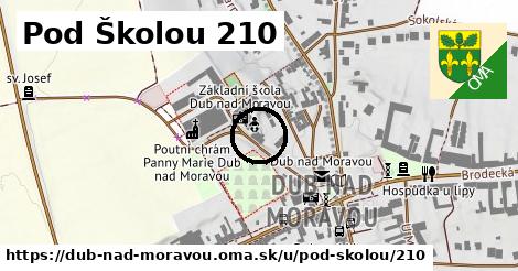 Pod Školou 210, Dub nad Moravou