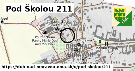 Pod Školou 211, Dub nad Moravou