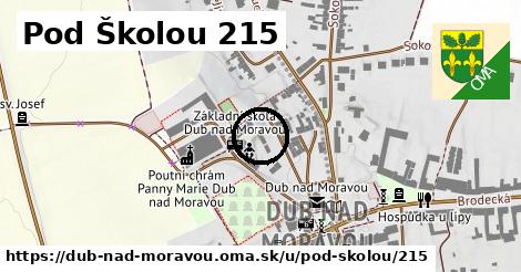 Pod Školou 215, Dub nad Moravou