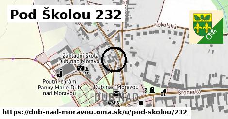 Pod Školou 232, Dub nad Moravou